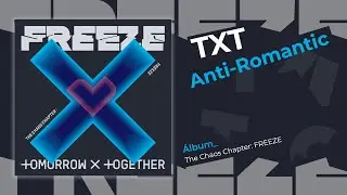 TXT - ANTI-ROMANTIC (Sub Español | Hangul | Roma)