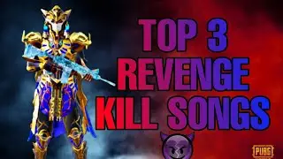 TOP 3 PUBG REVENGE KILL SONGS 😈| BGMI