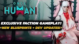 Once Human - NEW Scenario EXCLUSIVE Gameplay! | Giveaway EVENTs + Dev Updates & MORE