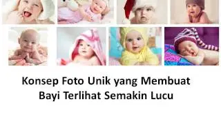 Tips Foto Unik yang Membuat Bayi Terlihat Semakin Lucu
