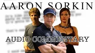 Aaron Sorkin Audio Commentary