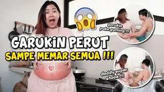 GARUKIN PERUT SAMPE LECET DAN MEMAR | GIMANA RESPON SUAMI 😁✌🏻