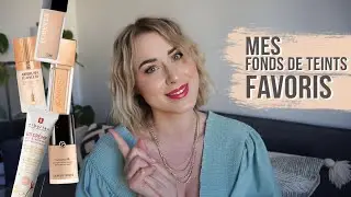 // Les meilleurs fonds de teint - Mon TOP 5  //