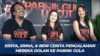 🫣👀 LEBARAN, SAATNYA MAIN KE PABRIK GULA BARENG ERSYA, ERLINA, & BENI | Cinépolis Interview