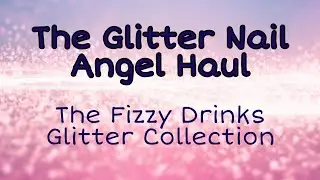 Nail Glitter Haul & Swatches | The Glitter Nail Angel | Nail Mail 💅🏻