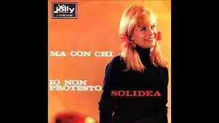 Solidea -  Io non protesto