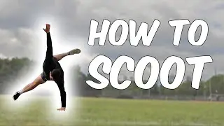 How to Scoot - Acrobatic Tricking Tutorial