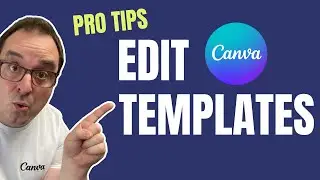 Pro Tips: How to Edit Canva Templates to Like an Expert!