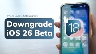 How to Delete iOS 26 Beta Update on iPhone - Downgrade iOS 26 Without Losing Data