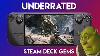 You have to play these UNDERRATED Steam Deck gems!