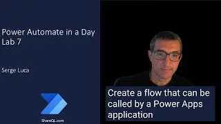 Power Automate in a Day 2025 - Lab 7. Create a flow that can be called by a Power Apps application