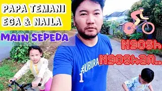 PAPA CAPEK TEMANI EGA MAIN SEPEDA | main sepeda sambil jajan