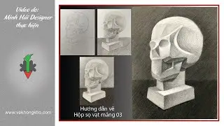 Hướng dẫn vẽ Hộp Sọ vạt mảng 03  - vẽ không khó