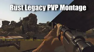 Rust Legacy PVP Montage