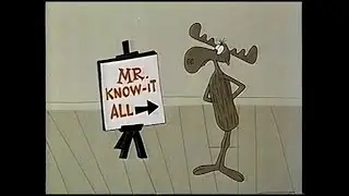 Bullwinkle Mr. Know-it-All ('87/'90 restoration) "How to Conquer Your Acrophobia"