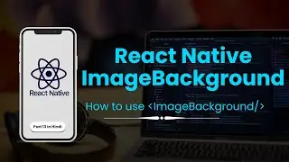ImageBackground React Native | How to add text to an image in React Native?