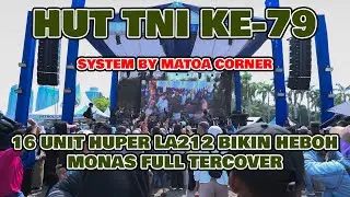 HUT TNI KE-79 || MATOA CORNER BAWA 16 BOX HUPER LA212 CUKUP BUAT BIKIN BRISIK SATU MONAS