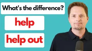 PHRASAL VERB: HELP OUT/EXAMPLES OF HELP OUT/HELP VS. HELP OUT/AMERICAN ENGLISH PRONUNCIATION