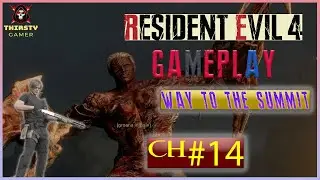 Resident Evil 4: Chapter 14 Make Your Way to the Summit - Boss Fights and Puzzles
