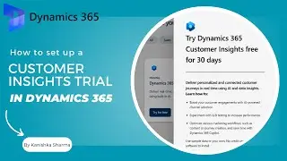 How to set up Custom Insights Trial in Dynamics 365