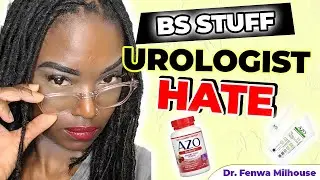 BS STUFF UROLOGIST HATE  | Dr. Milhouse