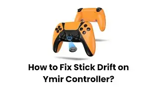 How To Fix Stick Drift On Ymir Controller (Auto-Calibrate Analog Stick)