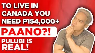 Cost of Living in Canada in 2023 | Paanu Umaabot ng Almost 200K Pesos Kada Buwan?