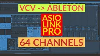 VCV to Ableton up to 64 channels - ASIO LINK PRO tutorial (FREE, Windows)