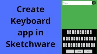 How to create a KeyBoard App in Sketchware