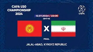Kyrgyzstan - I.R. Iran | CAFA U-20 CHAMPIONSHIP 2024