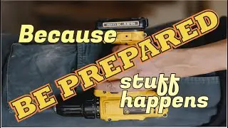 Be Prepared