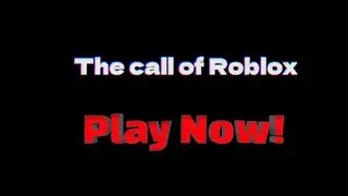 Call of Roblox (Trailer for my friend's game)