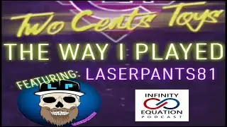 The Way I Played ep. 1 Feat. Laserpants81 from Infinity Equation | Livestream