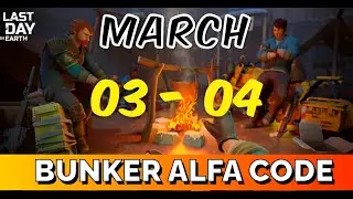 LDOE Bunker Alfa code today  MARCH 3  - MARCH 4  2024 LDOE Last Day On Earth