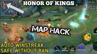 Cheat MapHack!! Honor Of Kings Auto WinStreak | SAFE!! Without Ban