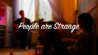 People are Strange (cover)