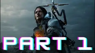 Death Stranding Gameplay | Part 1 | With commentary