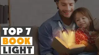Top 7 Book Lights for Comfortable Reading in Any Condition