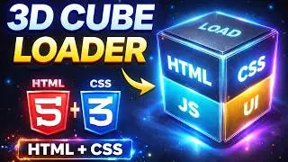 How to Make 3D Cube Loader Using HTML & CSS | Amazing Animation Effect