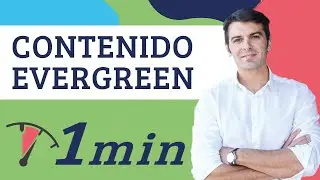🔴 Qué es Contenido EVERGREEN - Marketing en 1 Minuto ⏱