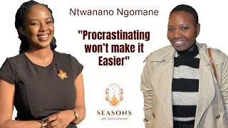 Ntwanie On: Starting with Little, Building an Authentic & Impactful Brand, and Trusting the Process