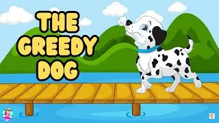 The Greedy Dog | Kids moral story | Short story for kids | Moral stories for kids #kidsvideo #story