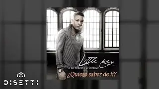 Little Key - Quiero Saber De Ti | Salsa Urbana Romantica