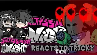FNF Salty's Sunday night reacts - Vs. Tricky the clown 2.0 (part 1) - GC/FNF (Original)