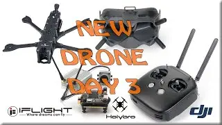 iFlight DC5 Drone - Day 3