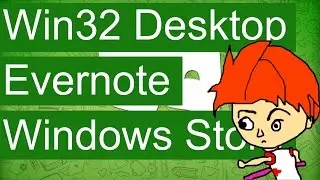Upgrading a Metro Style App to a Win32 Desktop App - Evernote Touch to Desktop