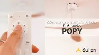Sulion - Ventilador de techo POPY - Instalación y uso