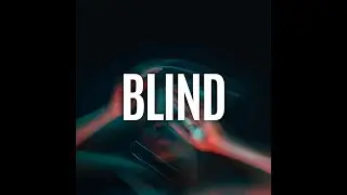 Blind | Type Beat