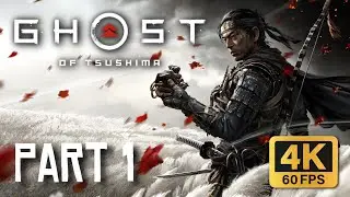 Ghost of Tsushima - Part 1 - Full Game Walkthrough HD [No Commentary]