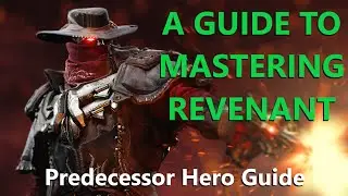 Master Revenant as ADC | Predecessor Guide